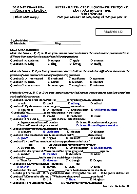 Đề kiểm tra ôn thi THPT quốc gia Tiếng anh lớp 12 - Mã đề 132 - Năm học 2015-2016 - Trường THPT Lộc Hậu 4